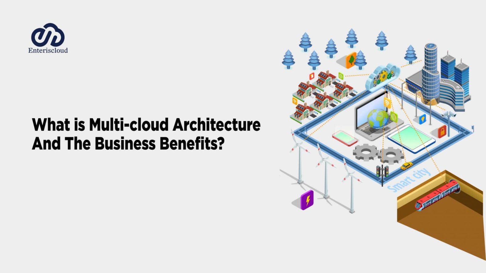 What is Multi-Cloud Architecture?