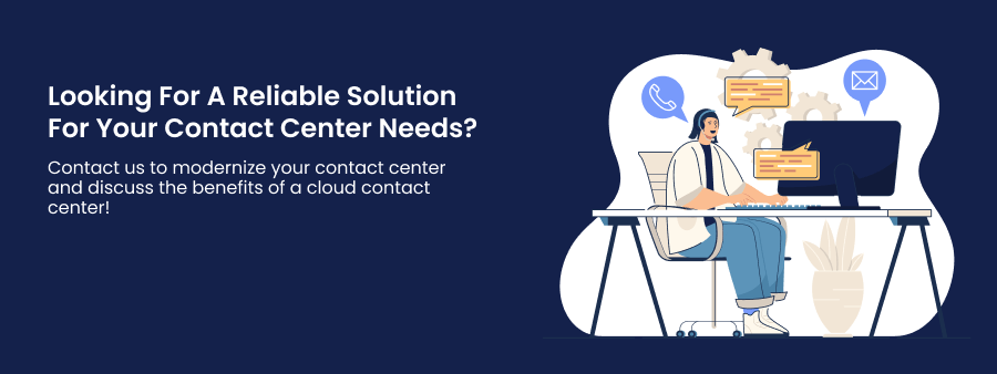 Looking-for-a-Reliable-Solution-for-Your-Contact-Center-Needs